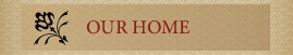 See our home